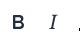 bold italic